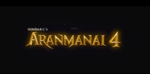 Aranmanai 4 Box Office Collection